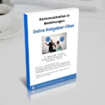 Kommunikation in der Beziehung - Fibel als PDF